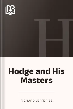 Hodge and His Masters - Richard Jefferies