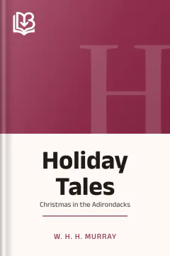 Holiday Tales - W. H. H. Murray