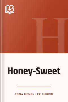 Honey-Sweet - Edna Henry Lee Turpin