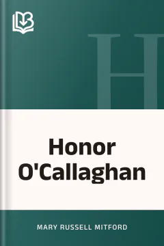 Honor O'Callaghan - Mary Russell Mitford