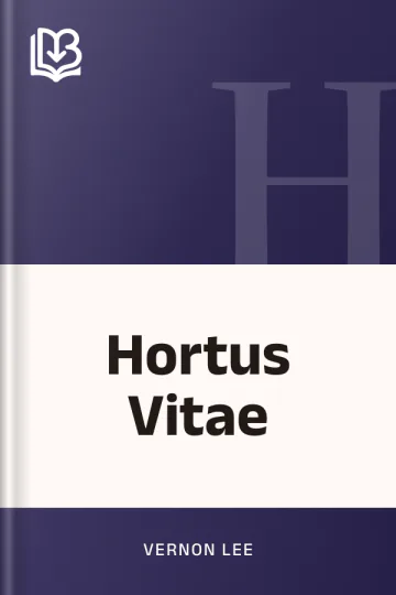 Hortus Vitae by Vernon Lee, book cover