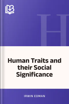 Human Traits and their Social Significance - Irwin Edman