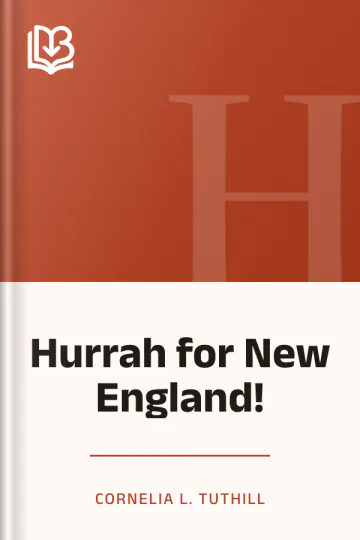 Hurrah for New England! by Cornelia L. Tuthill, book cover
