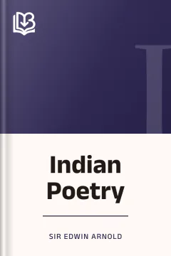 Indian Poetry - Sir Edwin Arnold