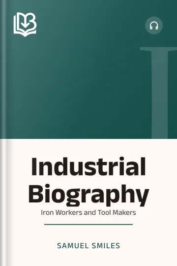 Industrial Biography by Samuel Smiles, book cover