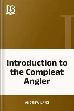 Introduction to the Compleat Angler - Andrew Lang