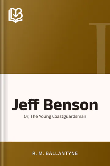 Jeff Benson by R. M. Ballantyne, book cover