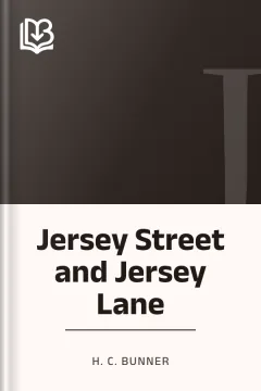 Jersey Street and Jersey Lane - H. C. Bunner