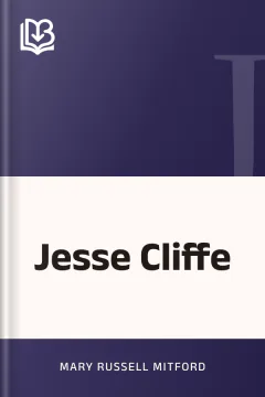 Jesse Cliffe - Mary Russell Mitford