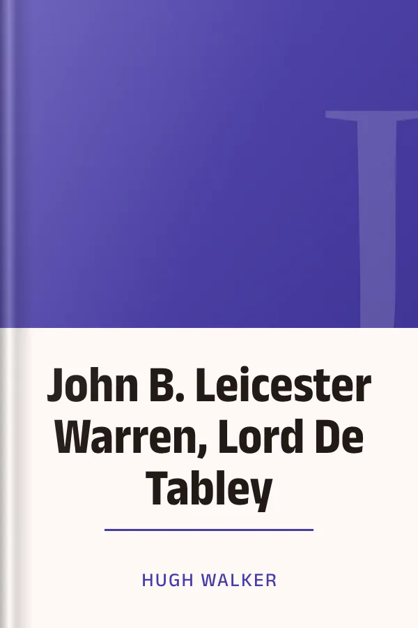 John B. Leicester Warren, Lord De Tabley by Hugh Walker, book cover