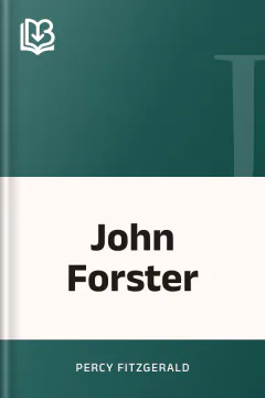 John Forster - Percy Fitzgerald