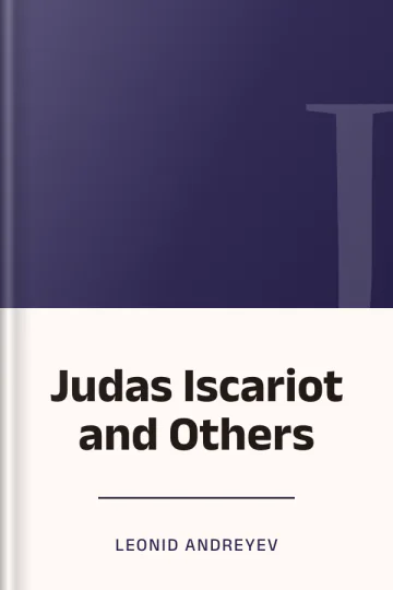 Judas Iscariot and Others by Leonid Andreyev, book cover
