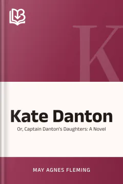 Kate Danton - May Agnes Fleming