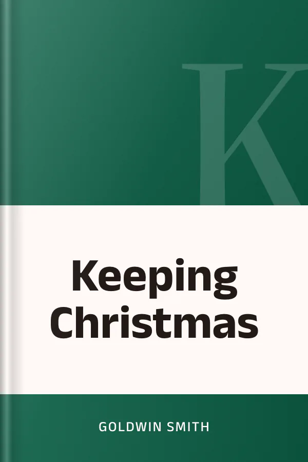 Keeping Christmas by Goldwin Smith, book cover