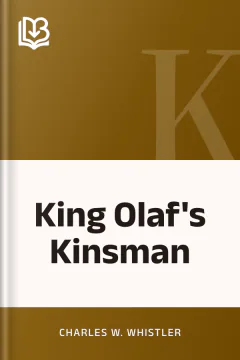 King Olaf's Kinsman - Charles W. Whistler