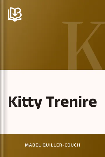 Kitty Trenire by Mabel Quiller-Couch, book cover
