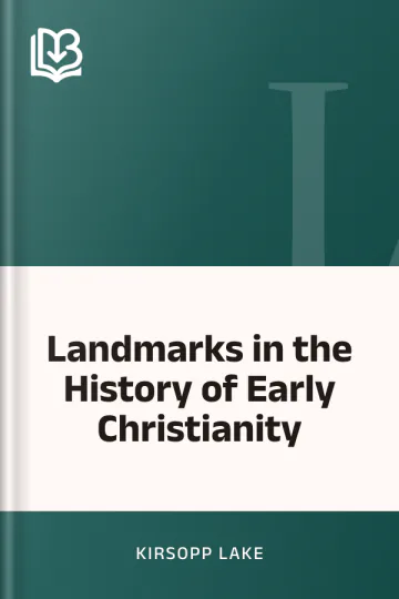 Landmarks in the History of Early Christianity by Kirsopp Lake, book cover