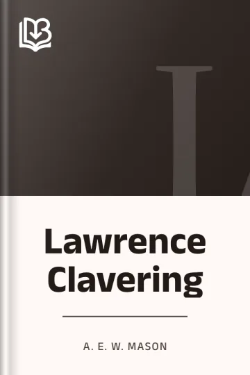 Lawrence Clavering by A. E. W. Mason, book cover