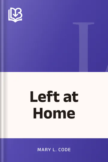 Left at Home by Mary L. Code, book cover
