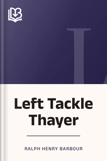 Left Tackle Thayer by Ralph Henry Barbour, book cover