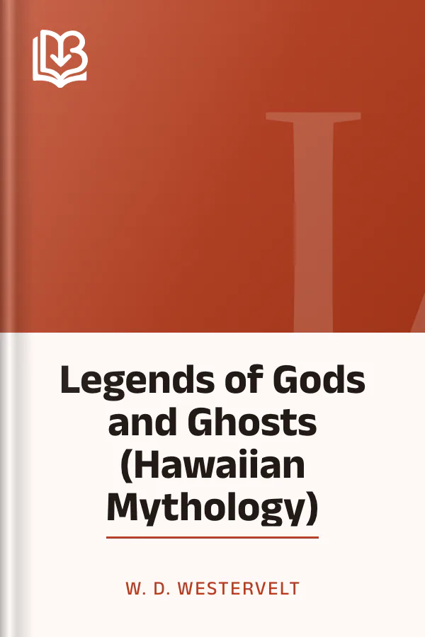 Legends of Gods and Ghosts (Hawaiian Mythology) by W. D. Westervelt, book cover