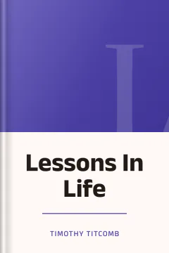 Lessons In Life - Timothy Titcomb