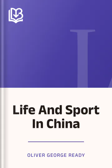 Life And Sport In China by Oliver George Ready, book cover