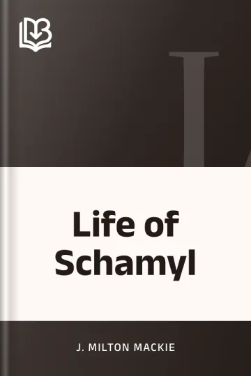 Life of Schamyl by J. Milton Mackie, book cover