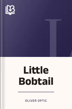 Little Bobtail - Oliver Optic
