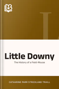 Little Downy - Catharine Parr Strickland Traill
