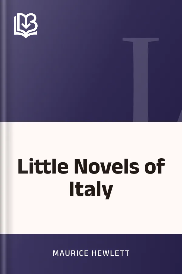 Little Novels of Italy by Maurice Hewlett, book cover