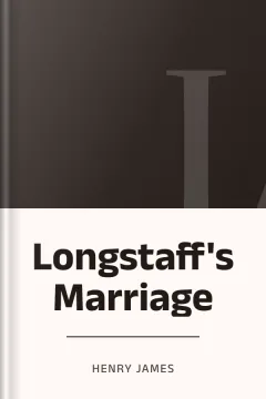 Longstaff's Marriage - Henry James