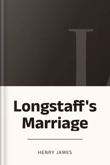 Longstaff's Marriage by Henry James, book cover
