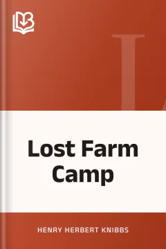 Lost Farm Camp - Henry Herbert Knibbs