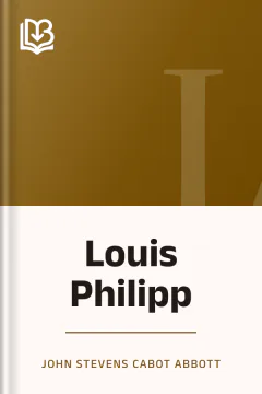 Louis Philipp - John Stevens Cabot Abbott