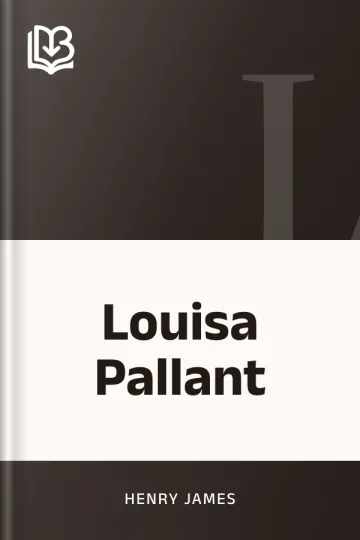 Louisa Pallant by Henry James, book cover
