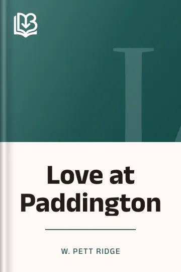 Love at Paddington by W. Pett Ridge, book cover