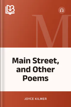 Main Street, and Other Poems - Joyce Kilmer
