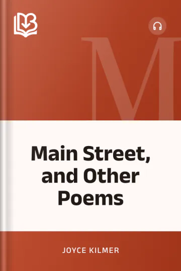 Main Street, and Other Poems by Joyce Kilmer, book cover