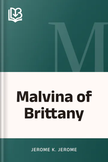 Malvina of Brittany by Jerome K. Jerome, book cover