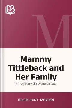 Mammy Tittleback and Her Family - Helen Hunt Jackson