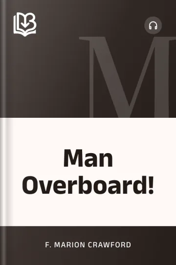 Man Overboard! by F. Marion Crawford, book cover