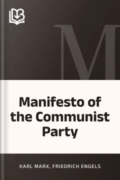 Manifesto of the Communist Party - Karl Marx, Friedrich Engels
