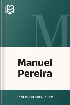 Manuel Pereira - Francis Colburn Adams