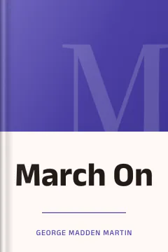 March On - George Madden Martin