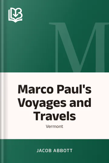 Marco Paul's Voyages and Travels; Vermont by Jacob Abbott, book cover