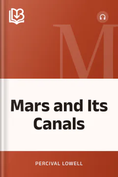 Mars and Its Canals - Percival Lowell