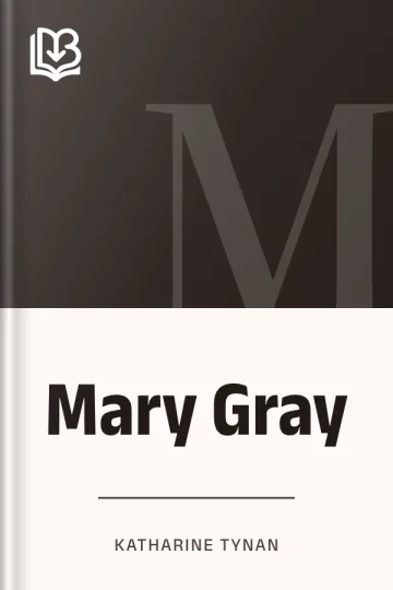 Mary Gray by Katharine Tynan, book cover