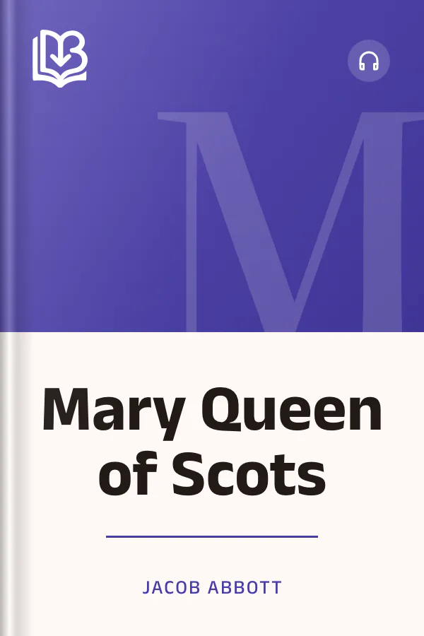 Mary Queen of Scots by Jacob Abbott, book cover