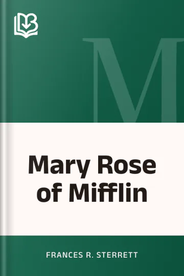 Mary Rose of Mifflin by Frances R. Sterrett, book cover